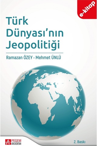 Türk Dünyası Nın Jeopolitiği E-kitap