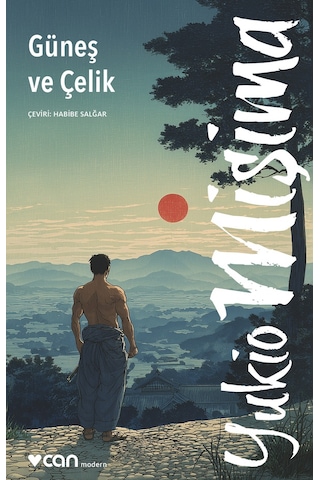 Güneş Ve Çelik / Yukio Mişima