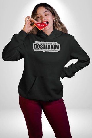 Kötü Günlerim Geride Kaldı Dostlarım Saklandıkları Yerden Çıkabilirler Yazılı Kadın Erkek Siyah Kapüşonlu Sweatshirt Hoodie Siyah