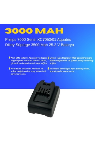 Philips 7000 Serisi Xc7053/01 Aquatrio Dikey Süpürge 3500 Mah 25.2 V Batarya Uyumlu Uzun Ömürlü, Maksimumperformans Pil