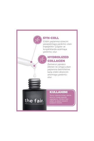 the fair. Days Long Fill-in Collagen Yaşlanma Karşıtı Cilt Serumu %3 Hidrolize Kolajen+ %1 Syn-Coll 30 ML