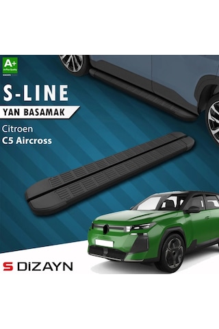S-dizayn Citroen C5 Aircross 2 Hybrid Benzinli S-line Siyah Yan Basamak 193 Cm 2025 Üzeri A+ Kalite