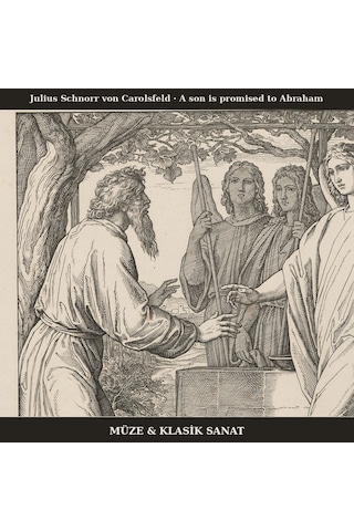 Julius Schnorr Von Carolsfeld A Son İs Promised To Abraham 1856 Poster, Dini Sanat Duvar Tablosu