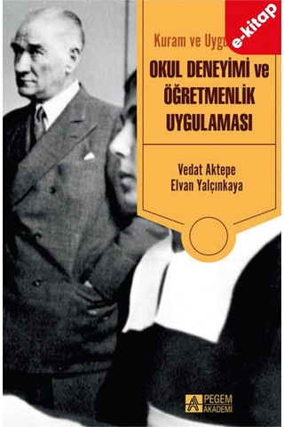Kuram Ve Uygulamada Okul Deneyimi Ve Öğretmenlik Uygulaması E-ki