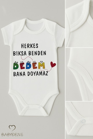 Babyden's Herkes Bıksa Benden, Dedem Bana Doyamaz Yazılı Bebek Çıtçıtlı Kısa Kollu Body Zıbın Unisex Beyaz