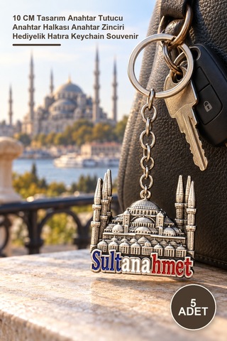 5 Adet Sultanahmet Metal Anahtarlık 10 Cm Tasarım Anahtar Tutucu Anahtar Halkası Anahtar Zinciri Hediyelik Hatıra Keychain Souvenir