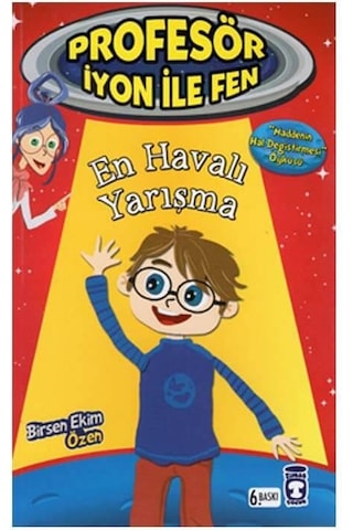 6 Yaş En Havalı Yarışma – Profesör Iyon Ile Fen “Maddenin Hal De
