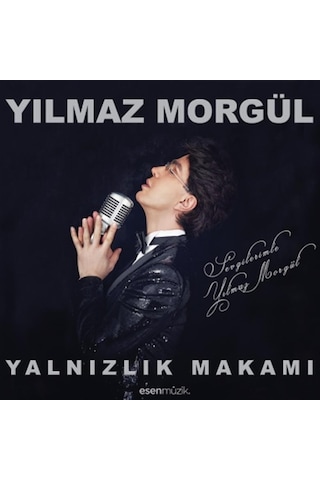 Yılmaz Morgül- Yalnızlık Makamı Cd