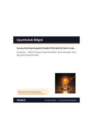 Trobus Turuncu Oto Sinyal Ampulü 93 Kodlu Py21w Bau15s Yakın Tırnak 12v 21w Tek Duylu