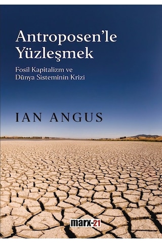 Antroposen'Le Yüzleşmek Antroposen'Le Yüzleşmek