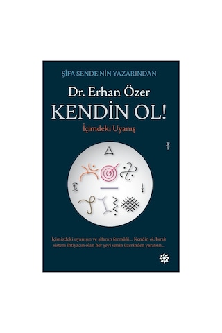 Kendin Ol Olmanın Ve Kendini Bulmanın Yolları