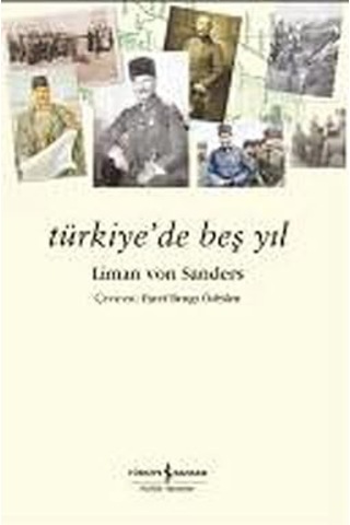 Türkiye De Beş Yıl + Devlet Üzerine + İlk Osmanlılar: Ve Batı Anadolu Beylikleri Dünyası