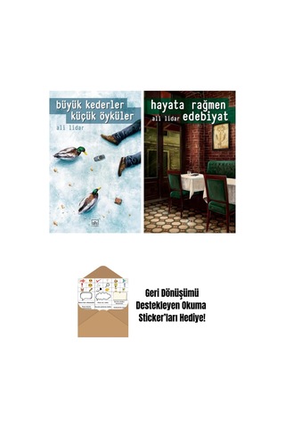 Büyük Kederler Küçük Öyküler + Hayata Rağmen Edebiyat
