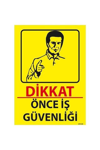 Fezzpirint Dikkat Önce Iş Güvenliği Ölçü 25 35 Dekote