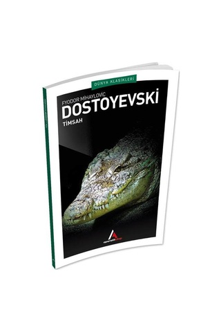 Timsah - Dostoyevski - Aperatif Dünya Klasikleri