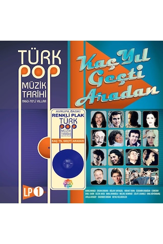 Türk Pop Müzik Tarihi 1960-70'lı Yıllar / Lp Vol.1 Renkli Plak