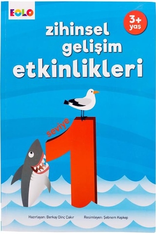 +3 Yaş Zihinsel Gelişim Etkinlikleri Seviye 1 Eolo Yayınları