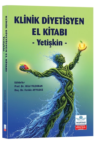 Klinik Diyetisyen El Kitabı - Yetişkin Klinik Diyetisyen El Kitabı - Yetişkin