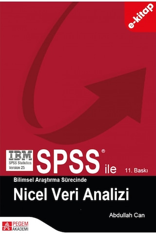 Spss İle Bilimsel Araştırma Sürecinde Nicel Veri Analizi E-kitap