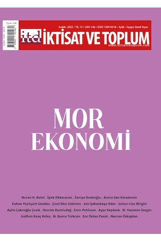 İktisat ve Toplum Dergisi 146. Sayı: Mor Ekonomi İktisat ve Toplum Dergisi 146. Sayı: Mor Ekonomi