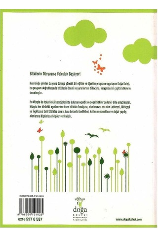 Doğa Koleji Florası - Toplam 300 Adet Ağaç Çalı Ve Otsu Bitki Botanik Özellikleri Kullanım Olanakları Yayılış Alanları Özgün Resimler