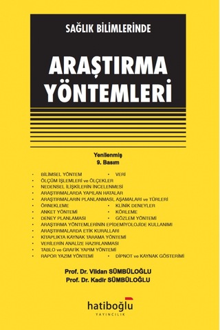 Sağlık Bilimlerinde Araştırma Yöntemleri/Vildan Sümbüloğlu.Kadir