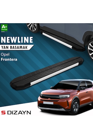 S-dizayn Opel Frontera Newline Aluminyum Yan Basamak 183 Cm 2024 Üzeri A+ Kalite