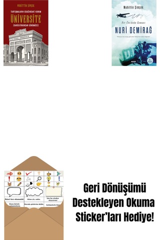 Tartışmaların Odağındaki Kurum Üniversite + Nuri Demirağ + Okuma Sticker'ları