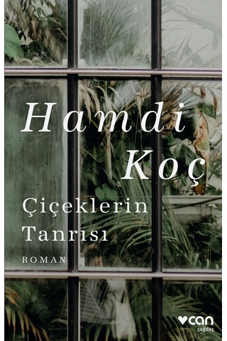 Çiçeklerin Tanrısı - Hamdi Koç - Can Yayınları