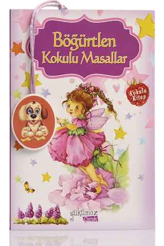 Yakamoz Böğürtlen Kokulu Çocuk Masal Kitabı