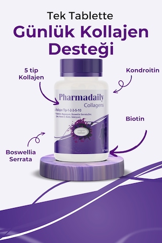 Pharmadaily Tip 1-2-3-5-10 Kolajen Takviye Edici Gıda 30 Tablet