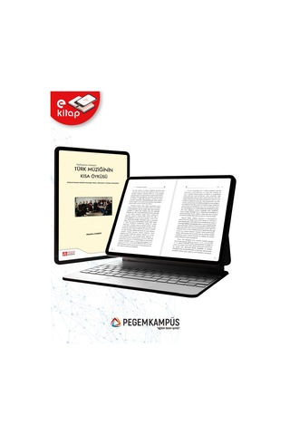 Başlangıçtan Günümüze Türk Müziğinin Kısa Öyküsü Kültürel Sentezin Müzikal Yolcuğu:kökler,gelenekler Ve Modern Dönüşümler E-kitap