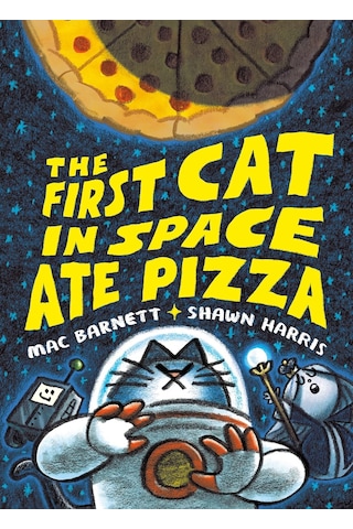 The First Cat İn Space Ate Pizza