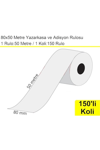 80x50 Metre Yazarkasa Ve Adisyon Rulosu 150'li Koli / En:80 Mm Boy:50 Metre