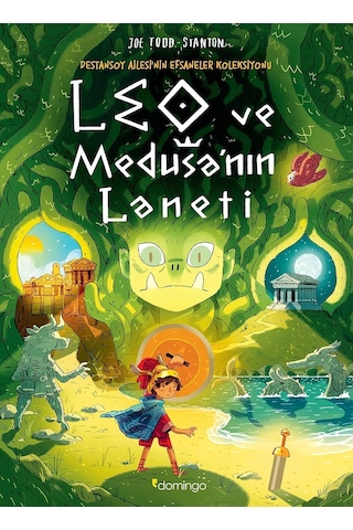 Leo ve Medusa'nın Laneti-Destansoy Ailesi'nin Efsaneler Koleksiyonu 4 - Joe Todd - Stanton - Domingo Yayınevi