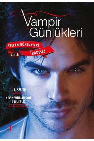 Vampir Günlükleri - Stefan Günlükleri Vol. 6 İradesiz + Vampir Günlükleri - Stefan Günlükleri Vol. 5 Sığınak + Okuma Sticker'ları