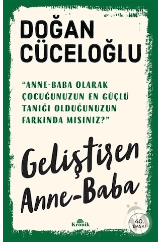 Geliştiren Anne - Baba - Doğan Cüceloğlu - Kronik Kitap Geliştiren Anne - Baba - Doğan Cüceloğlu - Kronik Kitap
