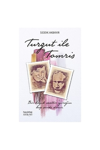 Turgut İle Tomris: Dostluk Ve Macera Üzerine