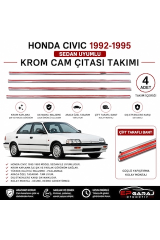 Honda Cıvıc 1992-1995 Sedan Model Uyumlu Krom Cam Çıtası Takımı 4 Parça Çift Taraflı Bantlı