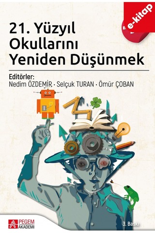21. Yüzyıl Okullarını Yeniden Düşünmek Ekonomik Boy E-kitap