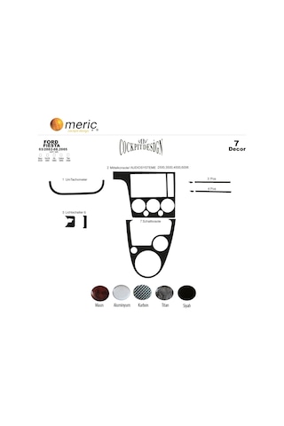 Meriç® Ford Fiesta Ön Torpido Kaplama 7 Parça 2002-2005 (530156313)