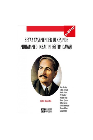Beyaz Yasemenler Ülkesinde Muhammed İkbal İn Eğitim Davası E-kit