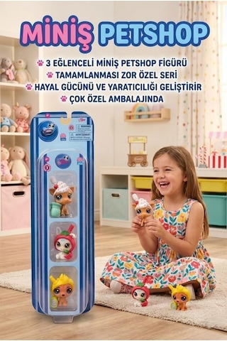 Petshop Miniş Özel Tematik 3'lü Figür Seti Çocuklar İçin Yaratıcı Oyun Ve Koleksiyon Seti