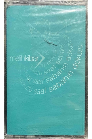 Plak Değildir Kaset Tir Açılmamış Jelatininde Melih Kibar Saat