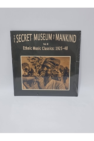 The Secret Museum Of Mankind Vol. Iıı Ethnic Music Classics: 1925-48 2x Lp Plak
