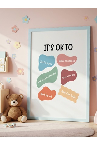 It's Ok To Dijital Baskı Poster V1 Çerçevesiz