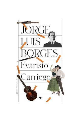 Evaristo Carriego - Jorge Luis Borges - Can Yayınları