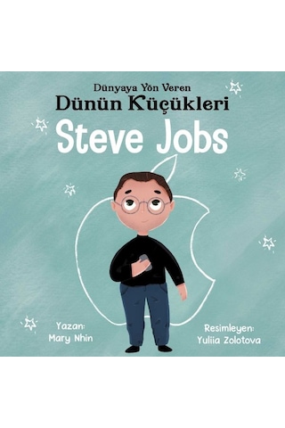 Dünyaya Yön Veren Dünün Küçükleri Steve Jobs - Rxlu-615083 Dünyaya Yön Veren Dünün Küçükleri Steve Jobs - Rxlu-615083