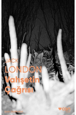 Vahşetin Çağrısı - Jack London - Can Yayınları