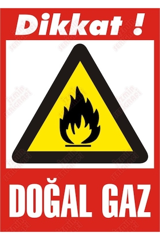 Dikkat Doğal Gaz Levhası (464630580) Dikkat Doğal Gaz Levhası (464630580)